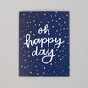 Oh happy day! Greeting card by Em Dash Paper Co, perfect for special occasions or any day of the week.