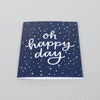 Oh happy day. Hand-lettered card by Em Dash Paper Co.