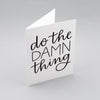 Stop dragging your feet and just DO IT already! Funny card from Em Dash Paper Co.