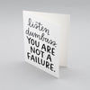 GREETING CARD // Listen Dumbass, You Are Not A Failure